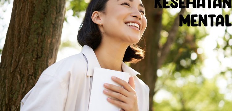 Ciri Ciri Kesehatan Mental