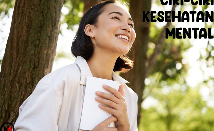 Ciri Ciri Kesehatan Mental