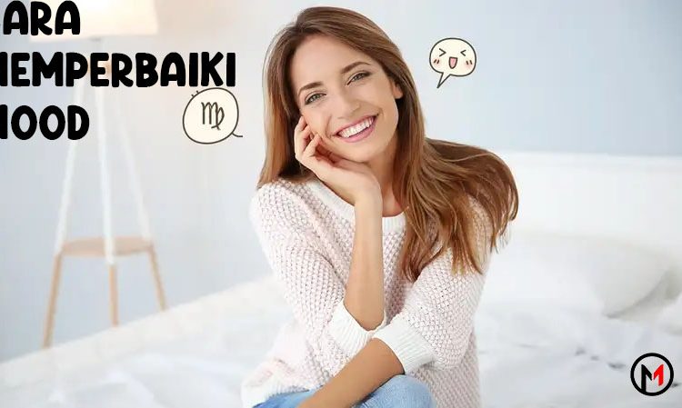cara memperbaiki mood