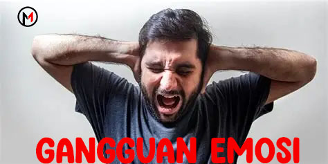 Gangguan Emosi